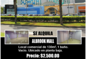 SE ALQUILA LOCAL COMERCIAL EN ALBROOK MALL